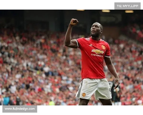 卢卡库选择曼联作为新东家的原因解析与背后考量 卢卡库选择曼联作为新东家的原因解析与背后考量